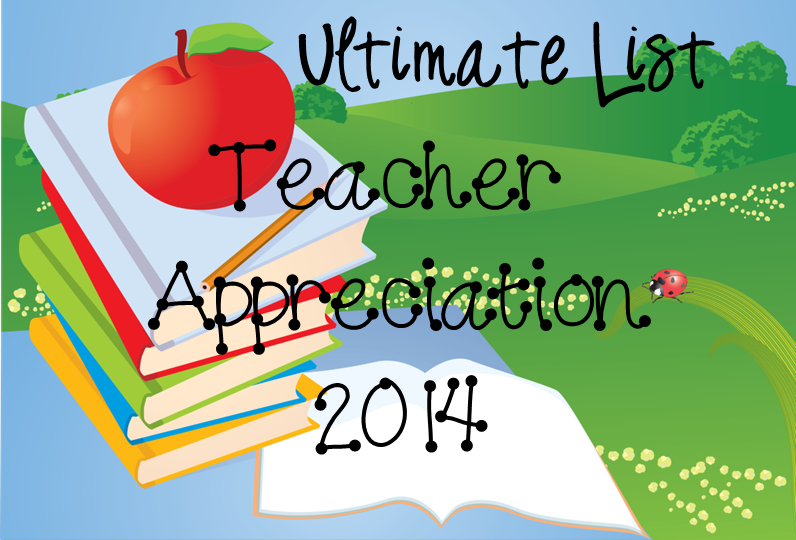TeacherAppreciation2014UltimateList
